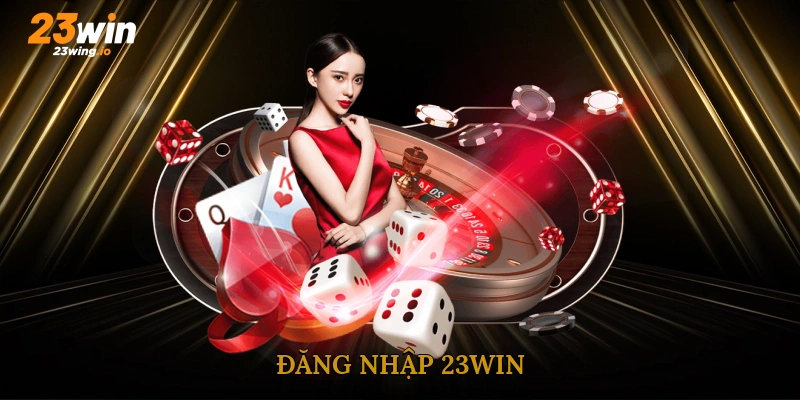 Đăng nhập 23WIN